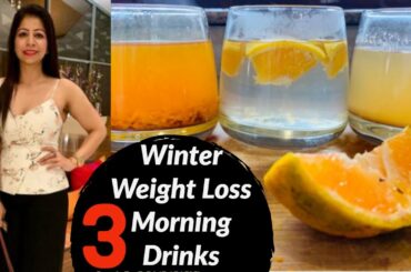 3 Weight Loss Drinks for Winter | Magical Morning Drinks For Weight Loss | Fat to Fab