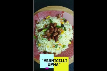 Vermicelli Upma (Healthy Breakfast & Tiffin Recipe)