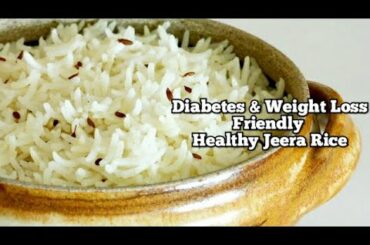 JEERA RICE-Diabetic Jeera Rice-Weight Loss Jeera Rice-Oil Free Jeera Rice-Healthy Jeera Rice Recipe