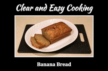 🍞 Banana Bread recipe. -1080p60 HD