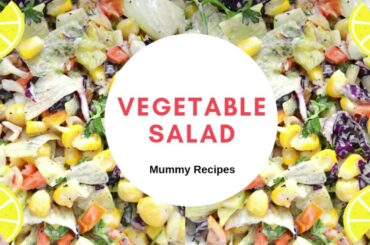 Vegetable Salad Recipe | How to make a Vegetable Salad