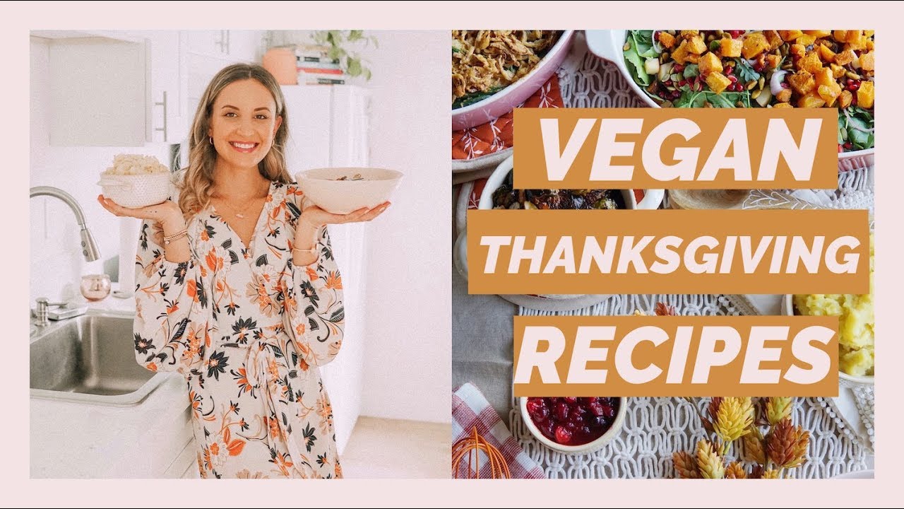 VEGAN THANKSGIVING RECIPES // 7 healthy vegan thanksgiving meals!! VEGAN THANKSGIVING RECIPES // 7 healthy vegan thanksgiving meals!!