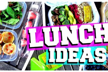 Quick & Healthy Lunch Ideas For School!