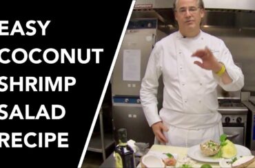 🥥Easy Coconut Shrimp Salad Recipe by Master Chef Robert Del Grande