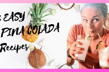 How to make the BEST Pina Colada's || Simple Easy Recipes