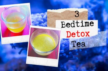 3 Winter Detox Tea Recipe |Cleansing Tea for detoxification| Weight Loss| Tipsify Sangita-Must Watch