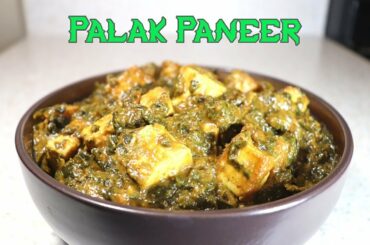 Palak Paneer Quick and Easy Recipe | Spinach and Cottage Cheese Recipe | Healthy and Delicious