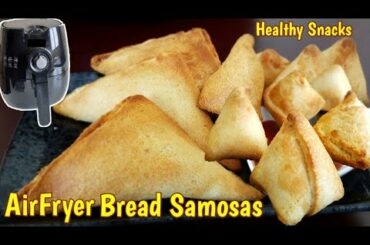 Easy Evening Bread Potato Snacks in Airfryer | Airfried Bread Samosa | Aloo Sandwich