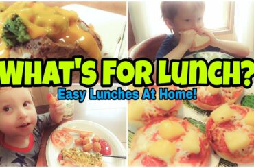 What's For Lunch? | Easy Lunches | Real Life Meal Ideas