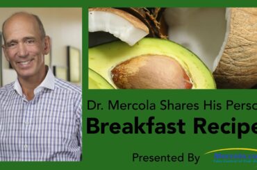 Dr. Mercola's Breakfast Recipe