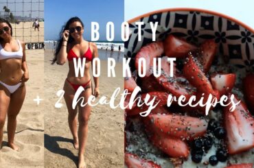 Booty Workout & 2 Healthy Breakfast Recipes!