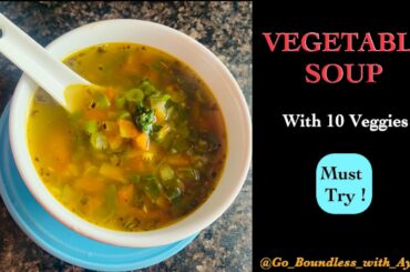 Vegetable Soup | Easy Dinner Recipe | Complete Meal |Nutritious | Healthy | Ayushi Jain Bansal
