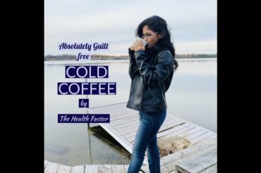 Absolutely Healthy COLD COFFEE || No Sugar No Cream No Dairy COLD COFFEE || Vegan COLD COFFEE