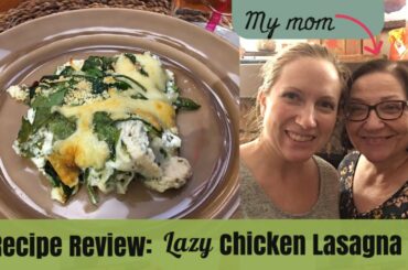 Recipe Review: Lazy Chicken Lasagna from Trim Healthy Table | Marissa's Kitchen