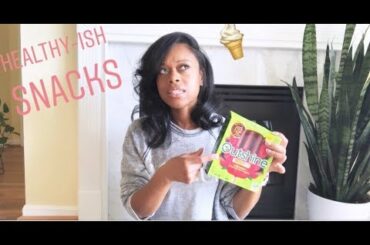 Favorite “Healthy-ish” Snacks