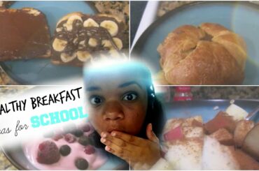 Healthy Breakfast Ideas for School ♡Ashleigh Nicole