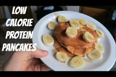 HOW TO MAKE LOW CALORIE PROTEIN PANCAKES