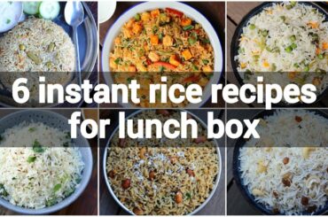 6 instant rice recipes for lunch box | quick, easy & healthy rice recipes