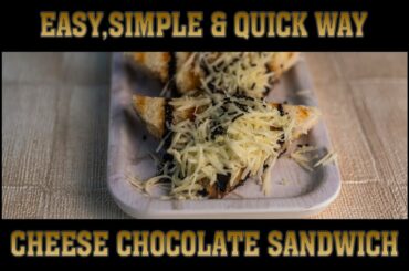 Chocolate Sandwich Recipe | Cheese Chocolate Sandwich | lunchbox recipe
