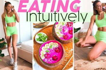 What I Eat in a Day: Intuitive Eating with Healthy Recipes