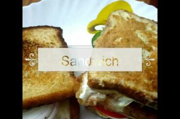 Veg sandwich||Egg sandwich||Easy and healthy recipe