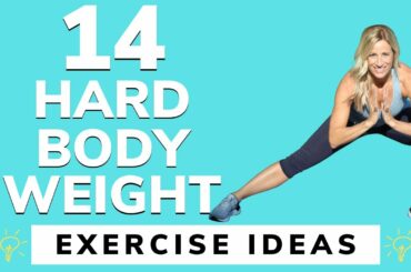 14 HARD BODYWEIGHT EXERCISES | Exercise Ideas | Tracy Steen