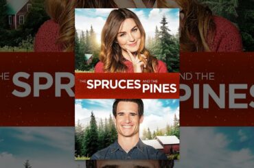 The Spruces and the Pines