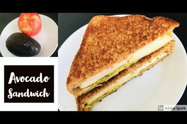 Healthy Sandwich Recipe for Kids | Avocado Sandwich Toast| Avocado Recipe | Weight Loss Recipe