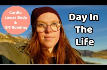Day In The Life| Workout, Healthy Lunch, and Off Roading