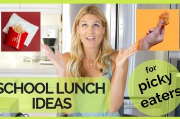 SCHOOL LUNCH IDEAS FOR PICKY EATERS (+ THE BEST STRATEGY TO GET THEM TO EAT!)