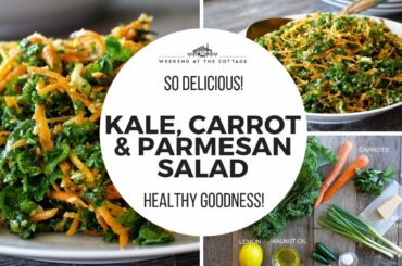 KALE, CARROT & PARMESAN SALAD | Easy, Healthy, Delicious!