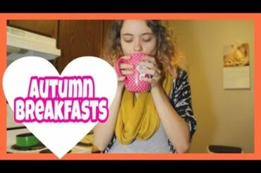 VEGAN Autumn Breakfast Ideas | [CC]