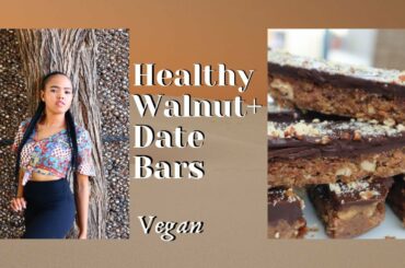 EASY HEALTHY SNACK IDEAS:  Dates+Walnut choc bar recipe | Vegan