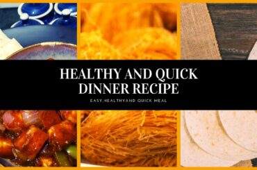 3 healthy and easy dinner recipe | quick dinner recipe for working women| Indian dinner recipe