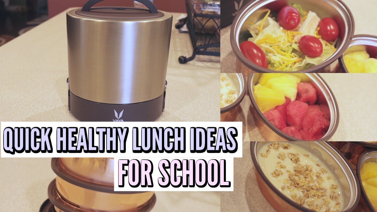 QUICK & EASY HEALTHY LUNCH IDEAS FOR SCHOOL! QUICK & EASY HEALTHY LUNCH IDEAS FOR SCHOOL!