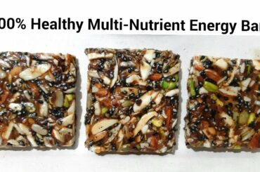 Healthiest Energy Bar Recipe | Multi Nutrient Energy Bar snacks | Homemade Mixed Dry Fruit Chikki