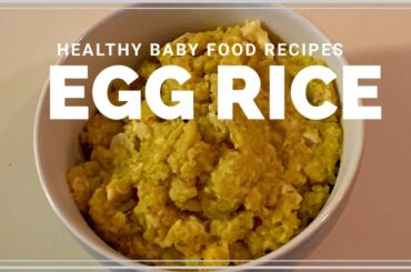 Egg Rice for Babies | Baby Food Recipes | Healthy Egg Rice for 12+ Months | Tamil