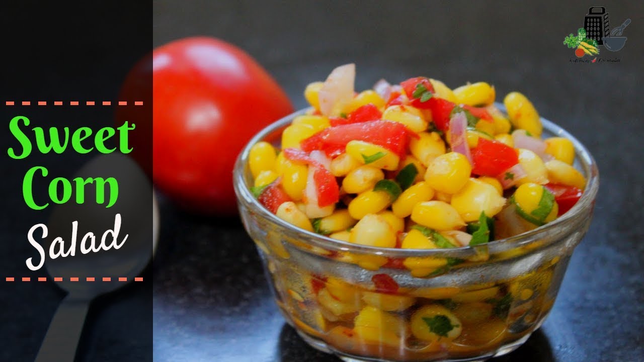 Sweet Corn Salad | Sweet Corn Chaat | Healthy recipe | Kitchen Formula recipes Sweet Corn Salad | Sweet Corn Chaat | Healthy recipe | Kitchen Formula recipes