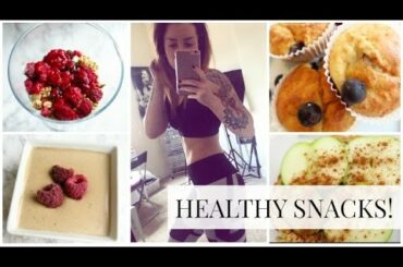 HEALTHY SNACK IDEAS!