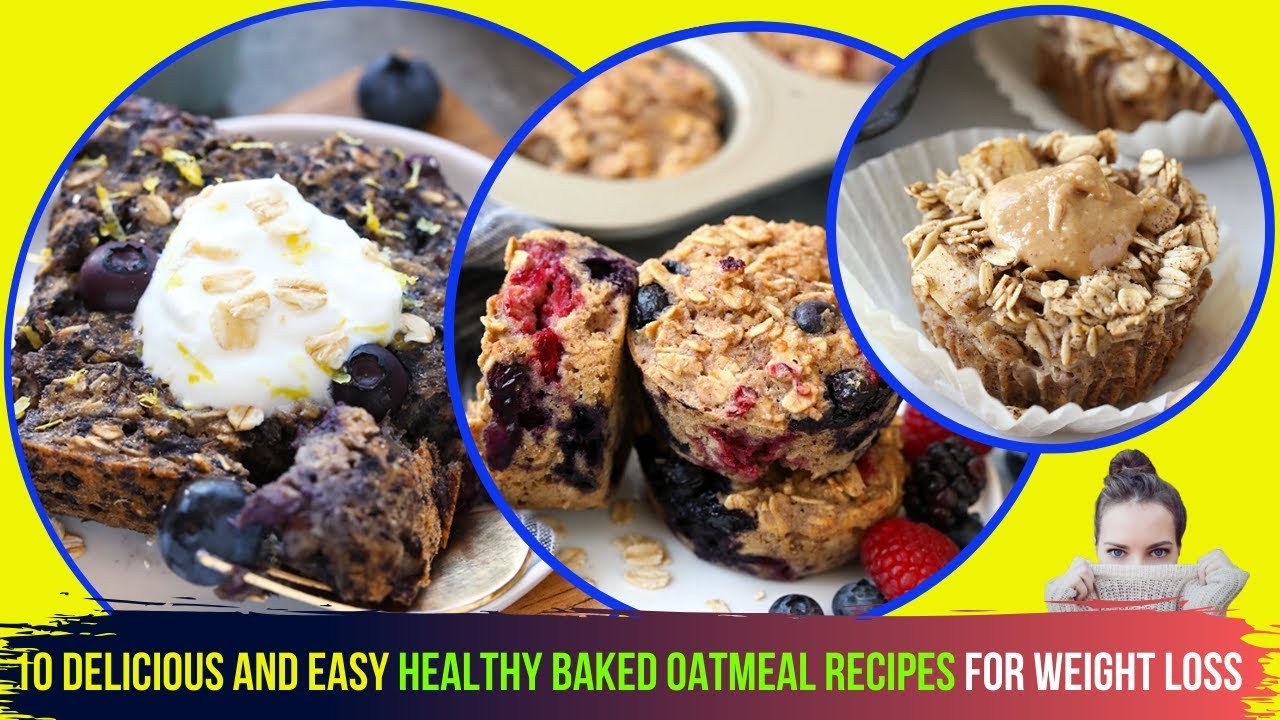 10 Delicious & Easy Healthy Baked Oatmeal Recipes For Weight Loss / Healthy recipes easy #11 10 Delicious & Easy Healthy Baked Oatmeal Recipes For Weight Loss / Healthy recipes easy #11