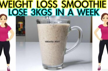 Healthy Smoothie Recipes For Weight Loss | Lose 3Kg in a Week | Breakfast Smoothies For Weight Loss