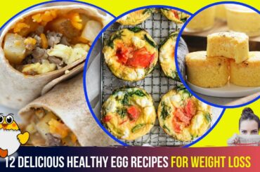 12 Delicious Healthy Egg Recipes For Weight Loss / Healthy recipes easy #10