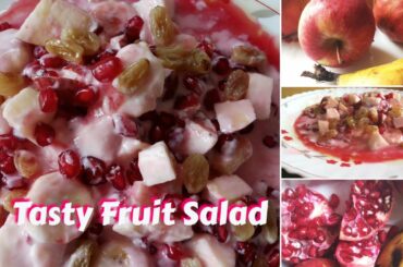 Healthy and nutritious fruit salad | फ्रूट सलाद | Fruit Dessert recipe
