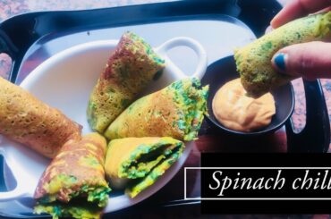 Besan spinach chilla|| easy and healthy breakfast recipe|| kids tiffin box recipe||
