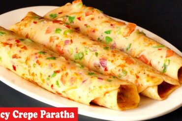 Spicy Crepe Paratha, 5 Mins Easy Breakfast Recipe, Easy Snacks Recipe,instant crepe paratha