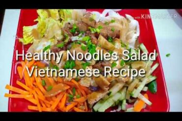 Healthy salad noodles Vietnamese Recipe
