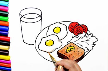 Draw Color Paint BREAKFAST, Bread Omelette, Milk Coloring Pages and Learn Colors for Kids