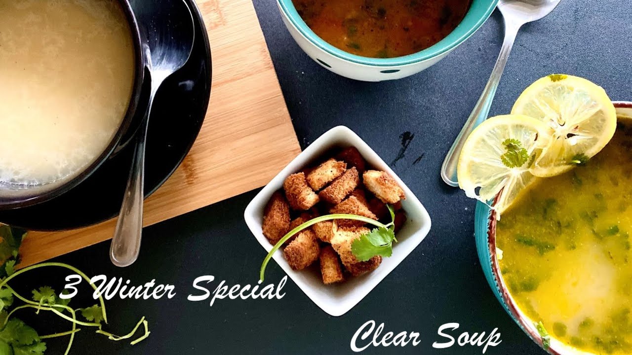 3 Winter Special Clear Soup Recipes | Curd Soup | Lemon Coriander Soup | Healthy, Tomato Garlic Soup 3 Winter Special Clear Soup Recipes | Curd Soup | Lemon Coriander Soup | Healthy, Tomato Garlic Soup