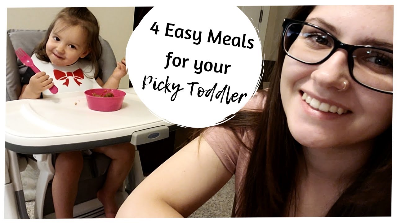 4 Meal Ideas for Picky Toddlers | Picky Toddler Meals | That One Mom | Vicctoria 4 Meal Ideas for Picky Toddlers | Picky Toddler Meals | That One Mom | Vicctoria