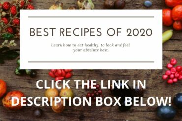 The Best Healthy Recipes for 2020!